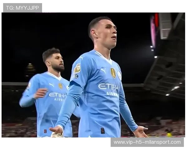 曼城豪取三连胜,福登与哈兰德再次联手创造辉煌 曼城豪取三连胜,福登与哈兰德再次联手创造辉煌